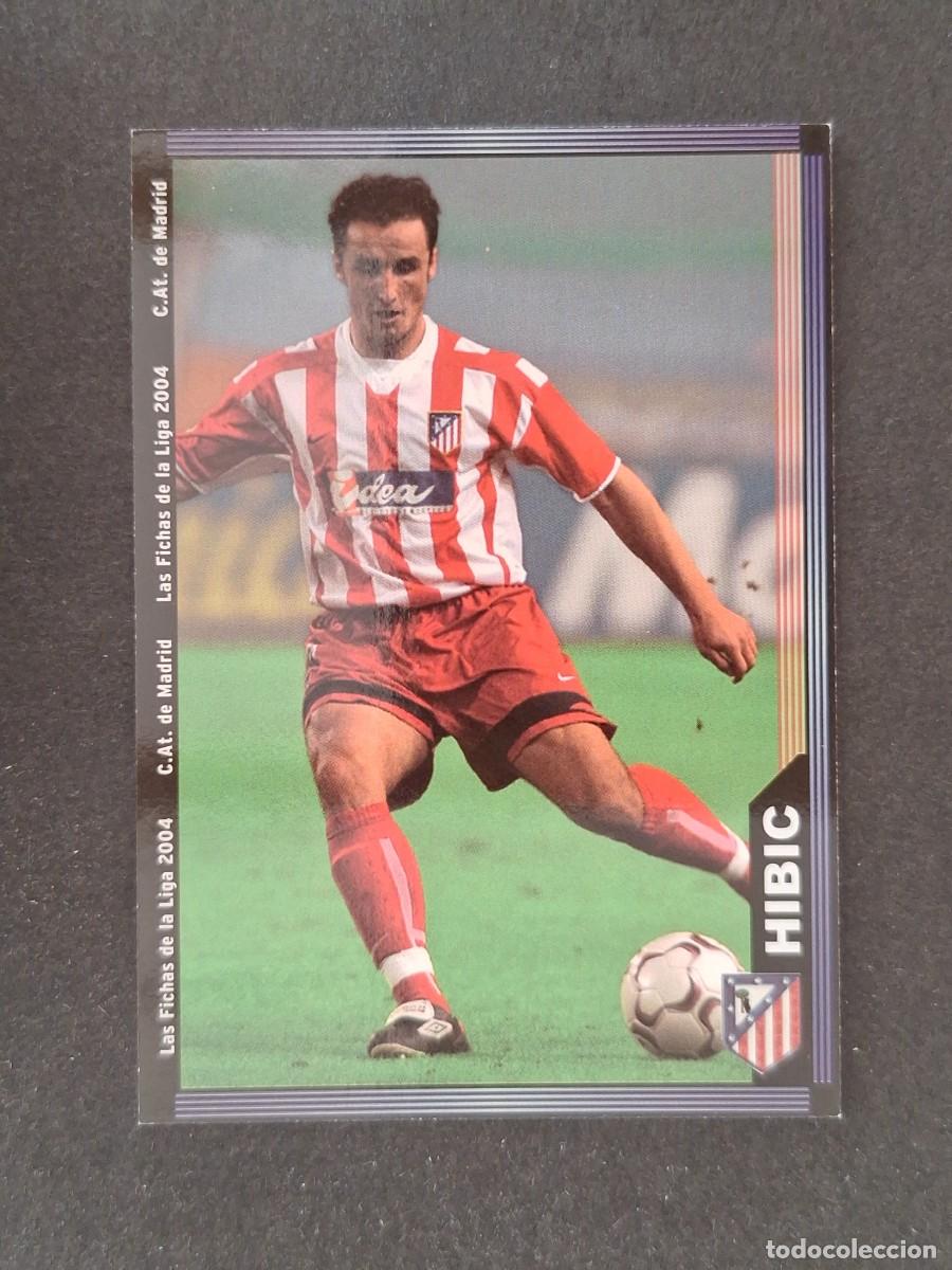 Cromos de f&uacute;tbol: L1 HIBIC ATLETICO DE MADRID 305 MUNDICROMO LAS FICHAS DE LA LIGA 2004 03 04