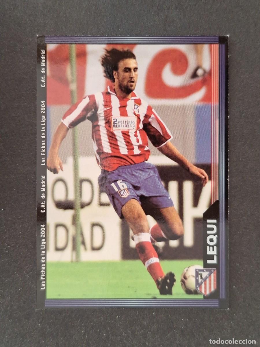 Cromos de f&uacute;tbol: L1 LEQUI ATLETICO DE MADRID 306 MUNDICROMO LAS FICHAS DE LA LIGA 2004 03 04