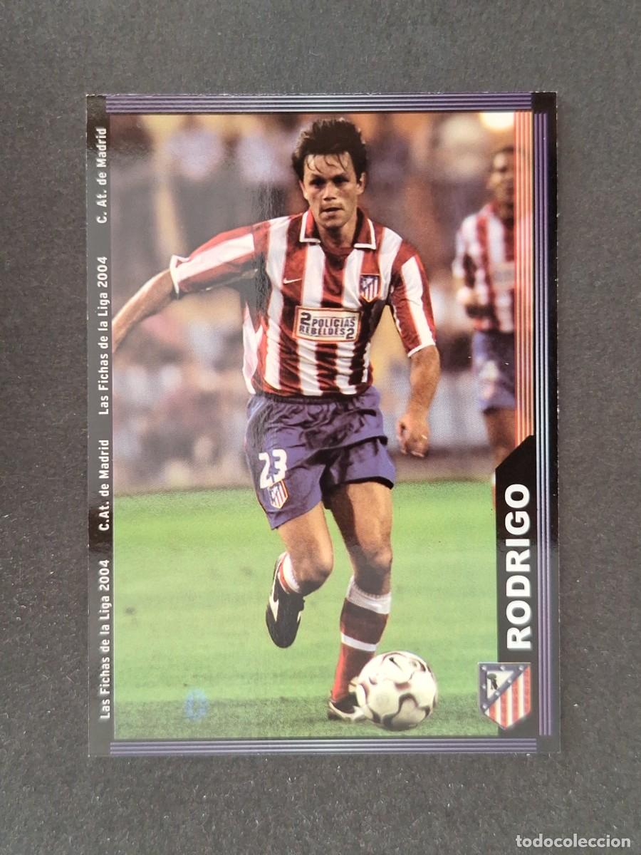 Cromos de f&uacute;tbol: L1 RODRIGO ATLETICO DE MADRID 312 MUNDICROMO LAS FICHAS DE LA LIGA 2004 03 04