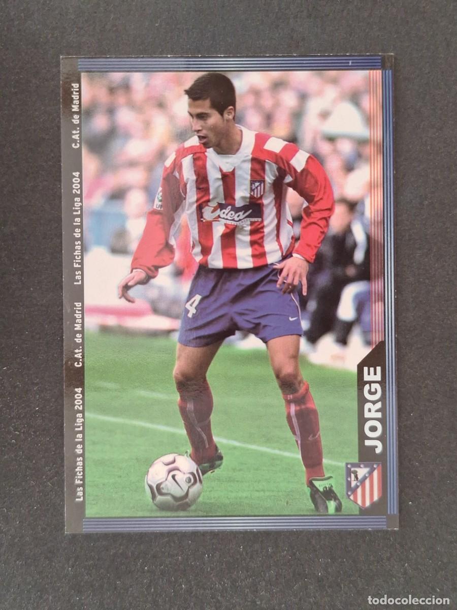 Cromos de f&uacute;tbol: L1 JORGE ATLETICO DE MADRID 315 MUNDICROMO LAS FICHAS DE LA LIGA 2004 03 04