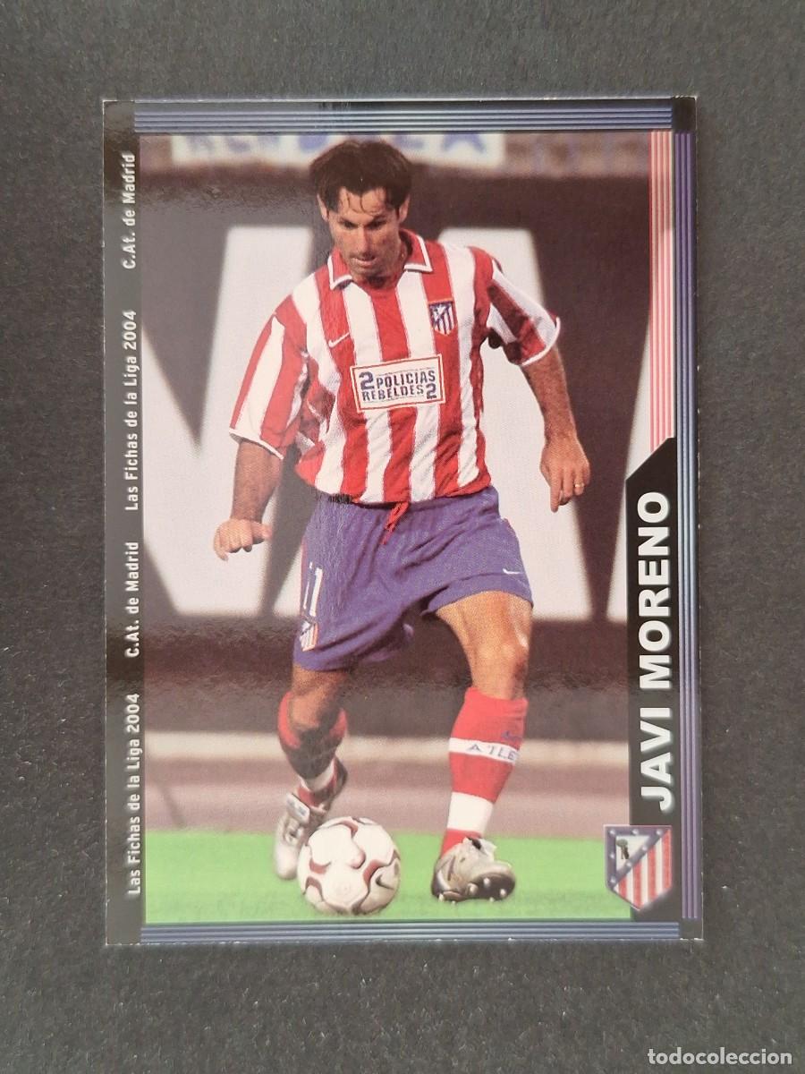 Cromos de f&uacute;tbol: L1 JAVI MORENO ATLETICO DE MADRID 319 MUNDICROMO LAS FICHAS DE LA LIGA 2004 03 04