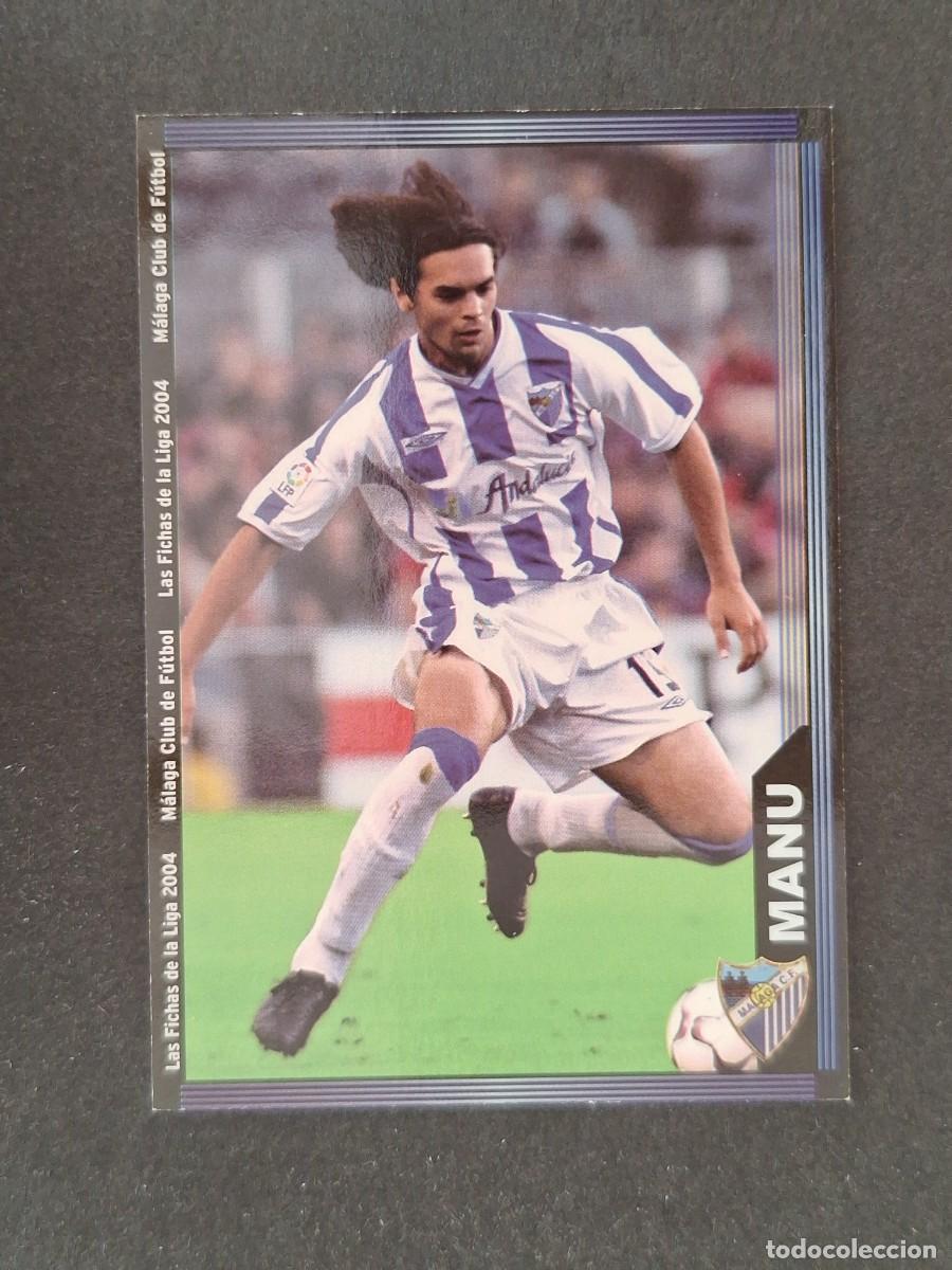 Cartes &agrave; collectionner de Football: L1 MANU MALAGA C. F. 341 MUNDICROMO LAS FICHAS DE LA LIGA 2004 03 04