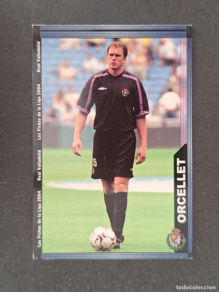 Figurine di Calcio: L1 ORCELLET REAL VALLADOLID 356 MUNDICROMO LAS FICHAS DE LA LIGA 2004 03 04