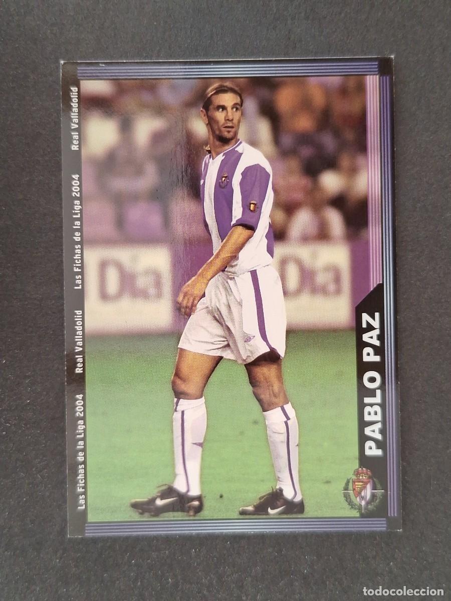 Fu&szlig;ball-Sticker: L1 PABLO PAZ REAL VALLADOLID 362 MUNDICROMO LAS FICHAS DE LA LIGA 2004 03 04