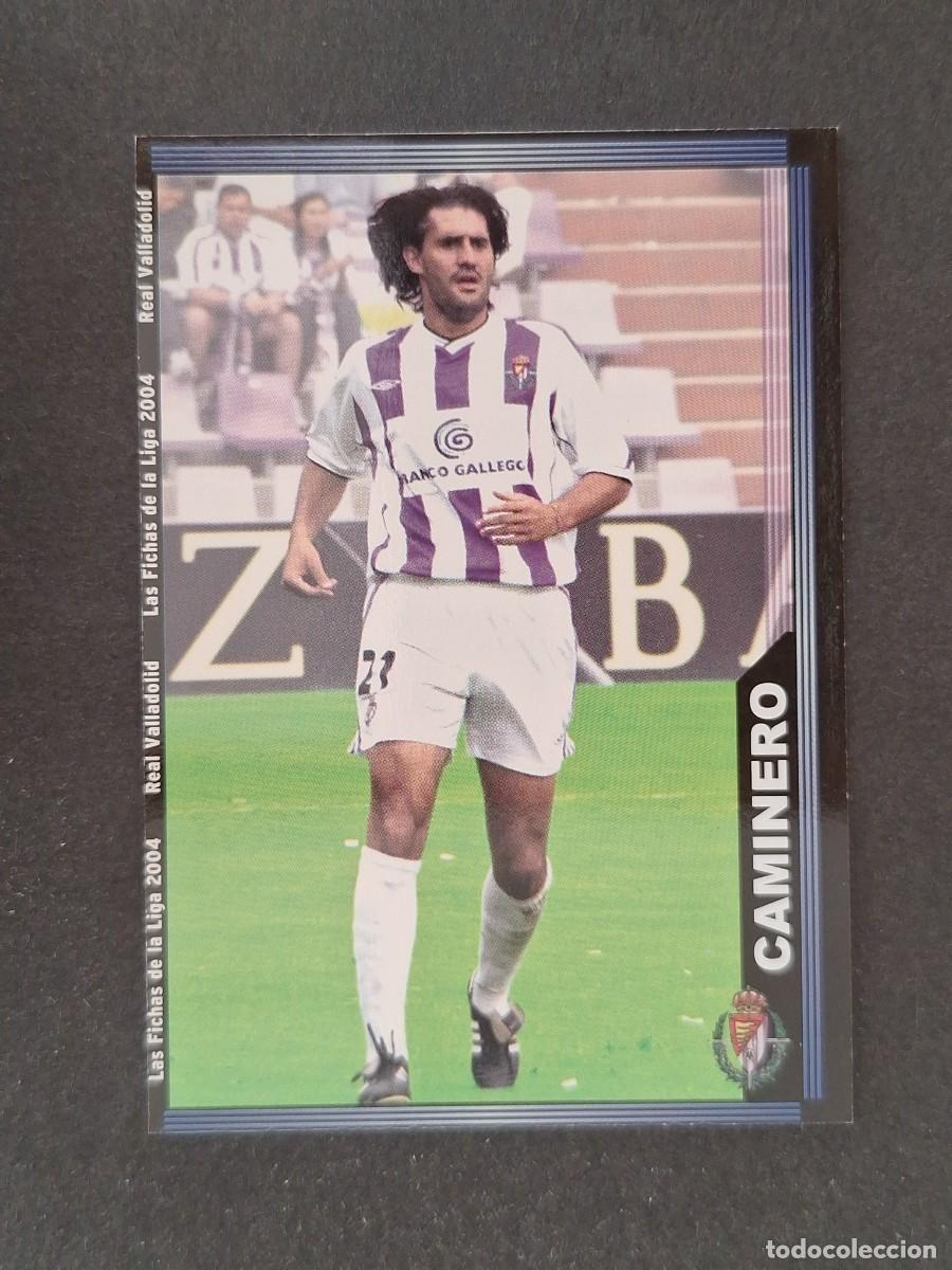 Fu&szlig;ball-Sticker: L1 CAMINERO REAL VALLADOLID 364 MUNDICROMO LAS FICHAS DE LA LIGA 2004 03 04