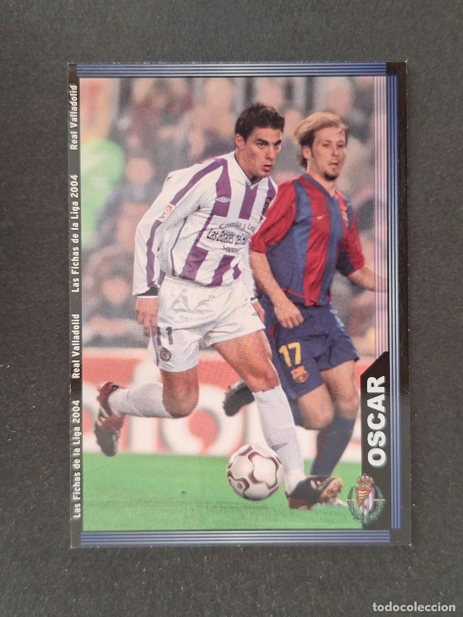 Fu&szlig;ball-Sticker: L1 OSCAR REAL VALLADOLID 369 MUNDICROMO LAS FICHAS DE LA LIGA 2004 03 04