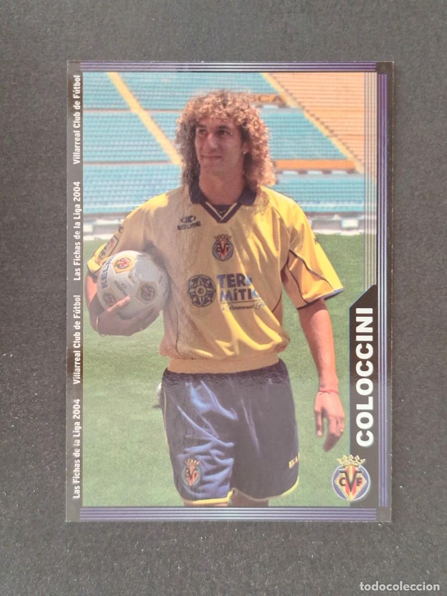 Cromos de f&uacute;tbol: L1 COLOCCINI VILLARREAL C. F. 385 MUNDICROMO LAS FICHAS DE LA LIGA 2004 03 04