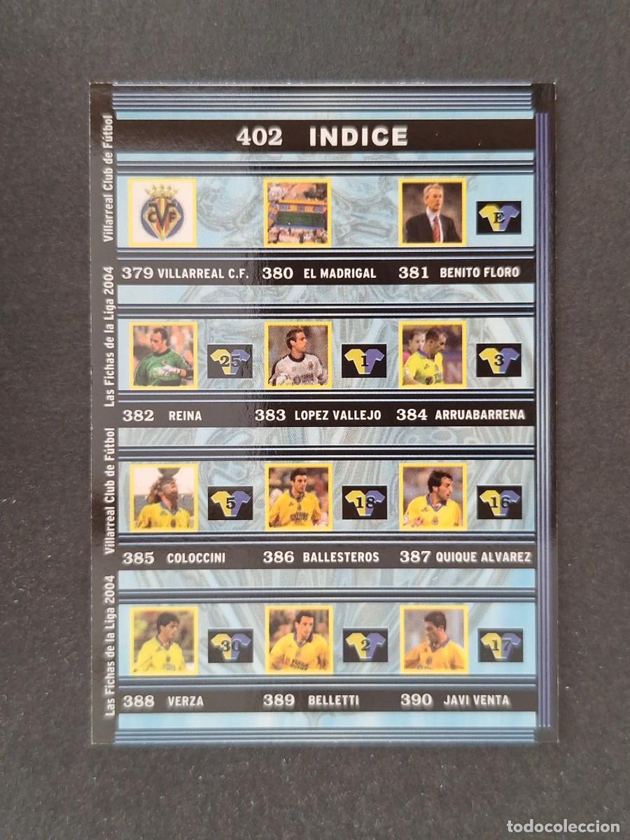 Cromos de f&uacute;tbol: L1 INDICE VILLARREAL C. F. 402 MUNDICROMO LAS FICHAS DE LA LIGA 2004 03 04