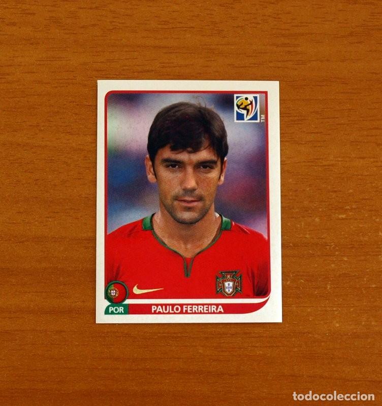 Cromos de f&uacute;tbol: Portugal -N&ordm; 550 Paulo Ferreira -Mundial South Africa 2010 FIFA World Cup-Panini -Nunca Pegado