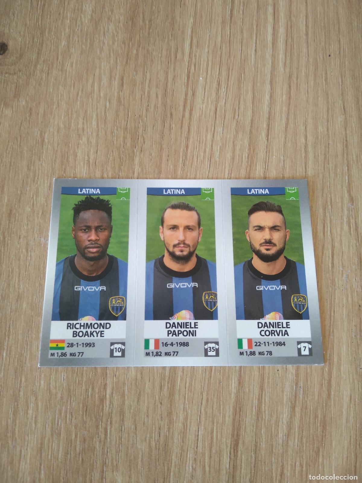 Cartes &agrave; collectionner de Football: 663 BOAKYE PAPONI CORVIA LATINA CROMO FUTBOL PANINI LIGA ITALIA 16-17 CALCIATORI 2016-2017