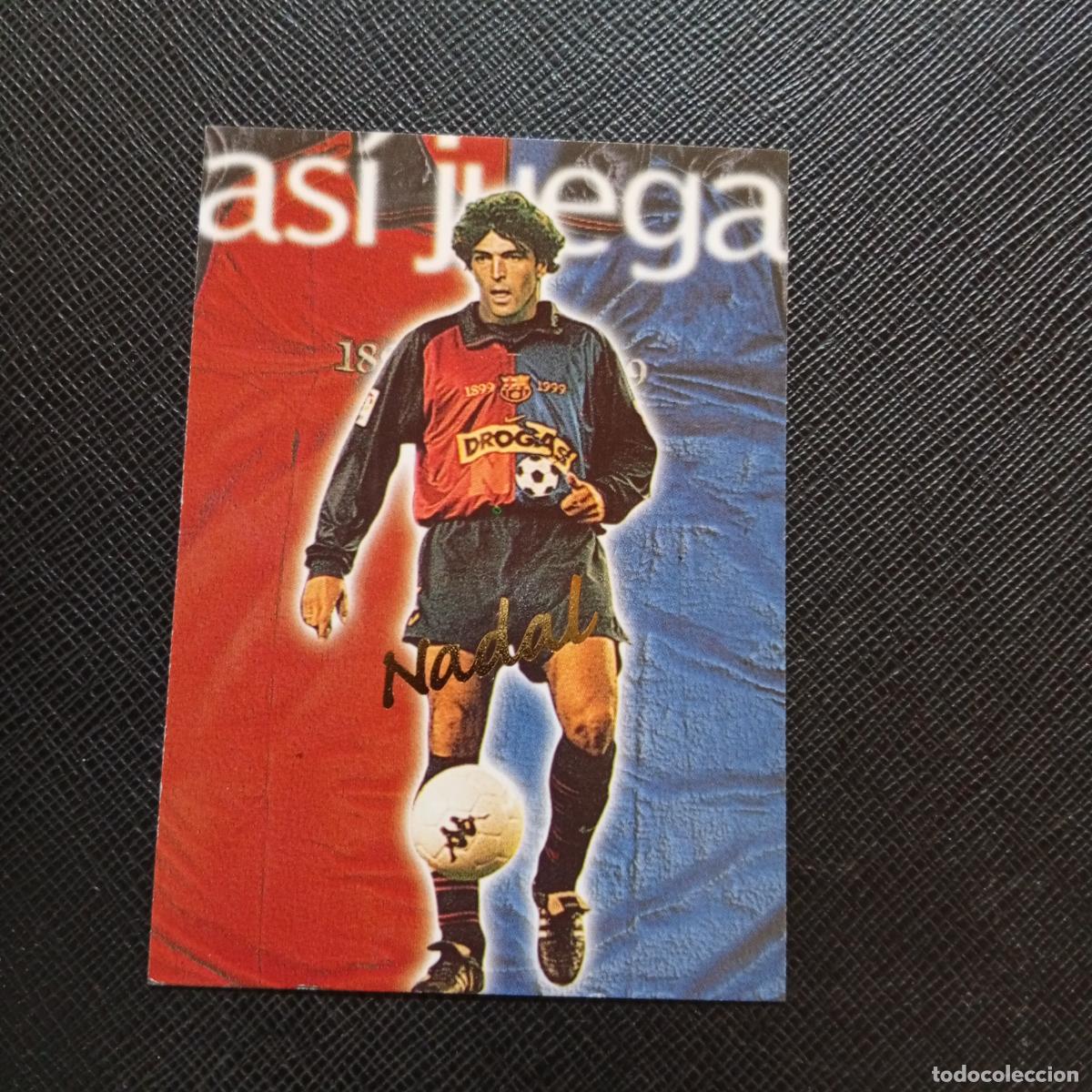 Cromos de f&uacute;tbol: 237 NADAL PANINI BARCELONA 1899 1999 CENTENARIO 100 A&Ntilde;OS CROMO BARCA - A174 PG496