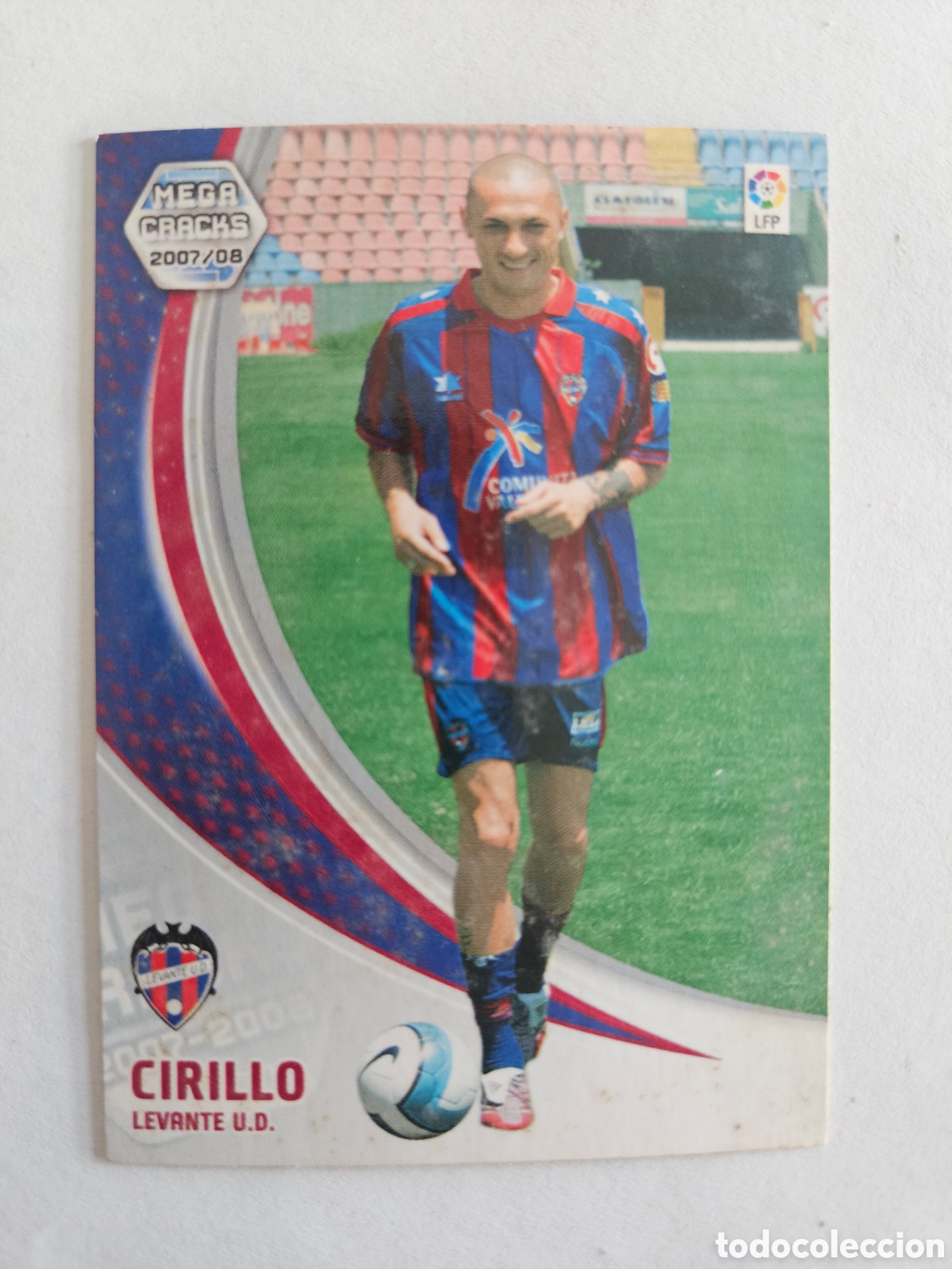 Cromos de f&uacute;tbol: CIRILLO 449 LEVANTE PANINI MEGACRACKS 07 08 CROMO FUTBO LIGA 2007 2008