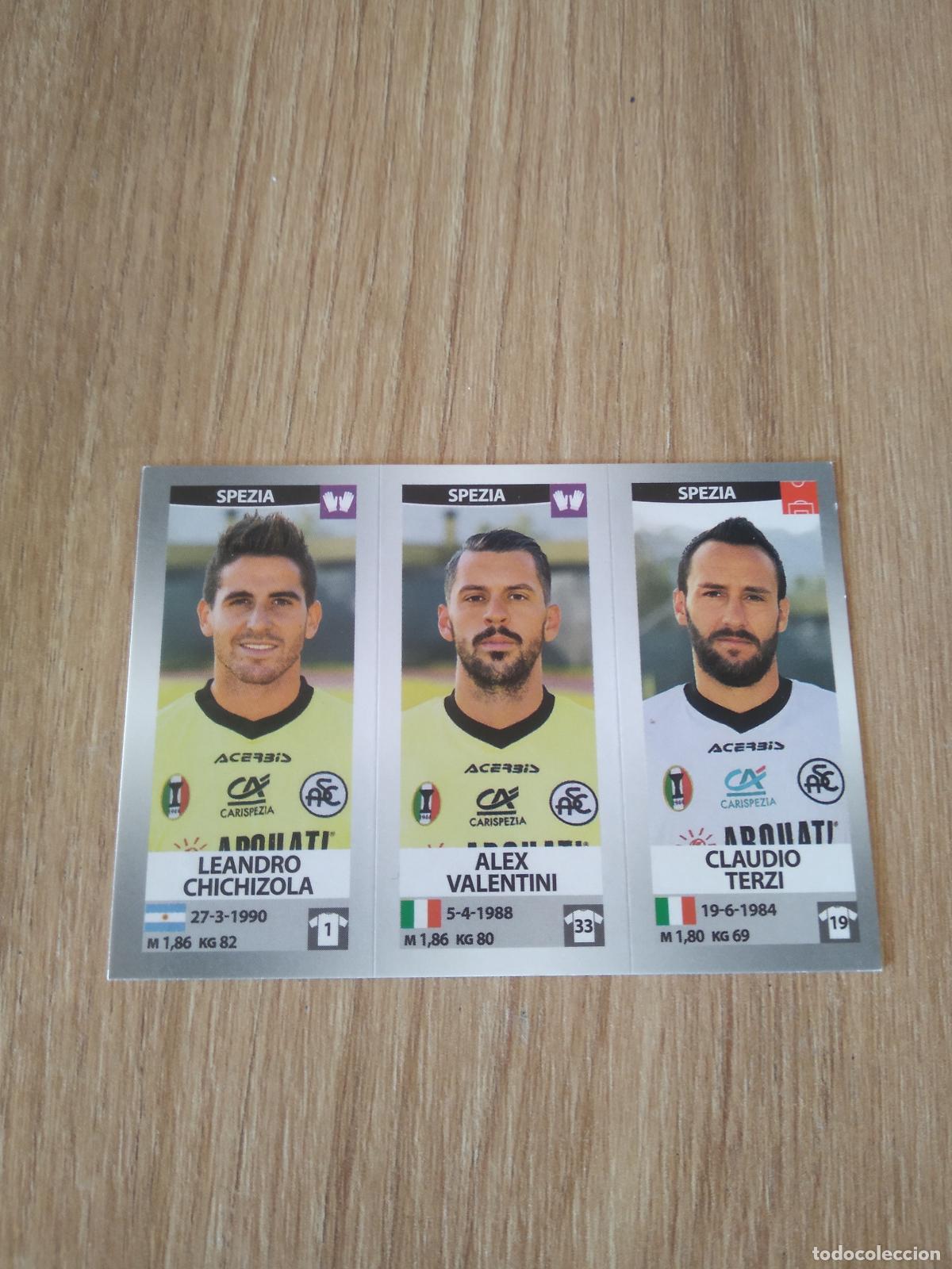 Cromos de f&uacute;tbol: 710 CHICHIZOLA VALENTINI TERZI SPEZIA CROMO FUTBOL PANINI LIGA ITALIA 16-17 CALCIATORI 2016-2017
