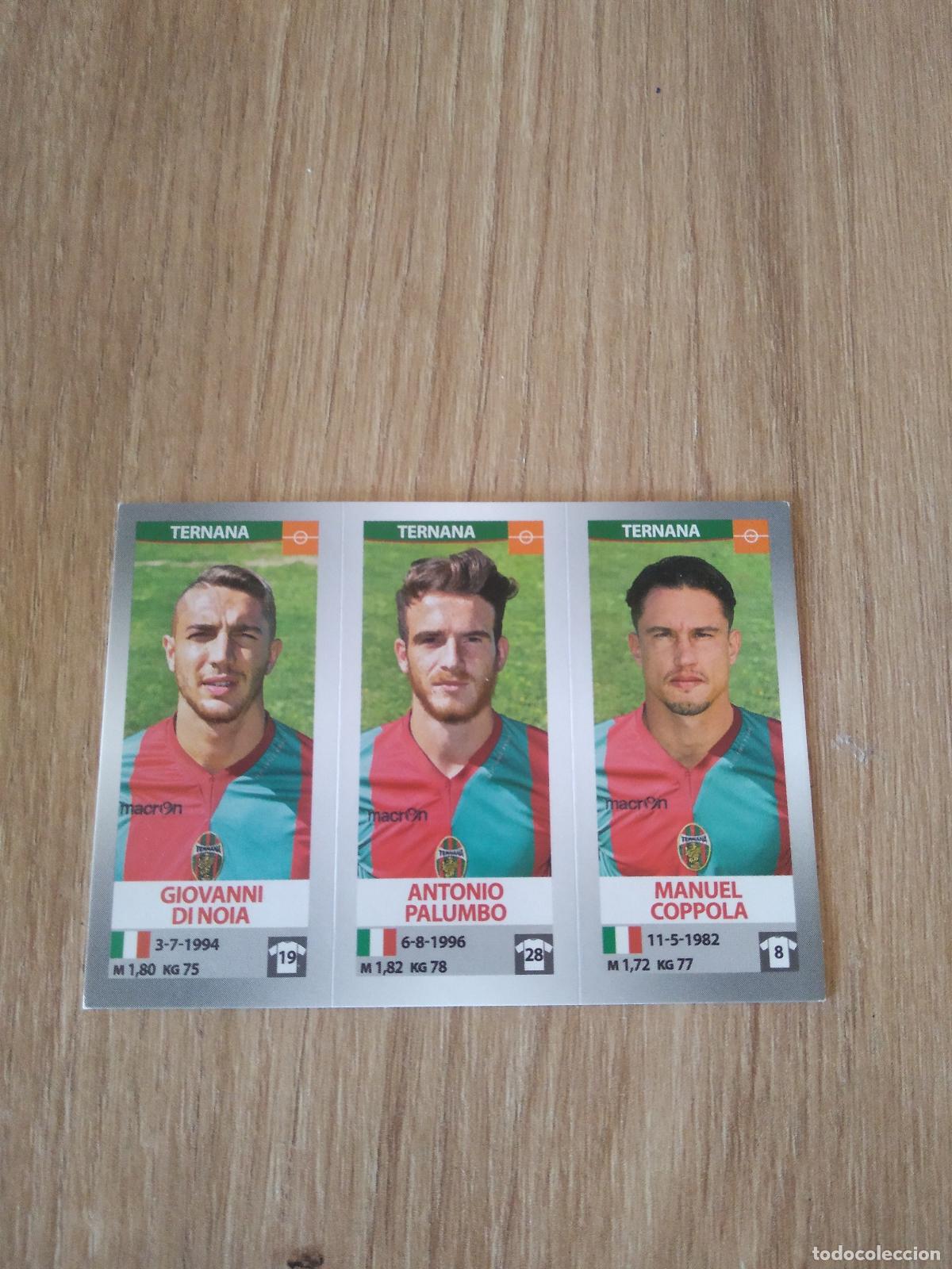 Cromos de f&uacute;tbol: 721 DI NOIA PALUMBO COPPOLA TERNANA CROMO FUTBOL PANINI LIGA ITALIA 16-17 CALCIATORI 2016-2017