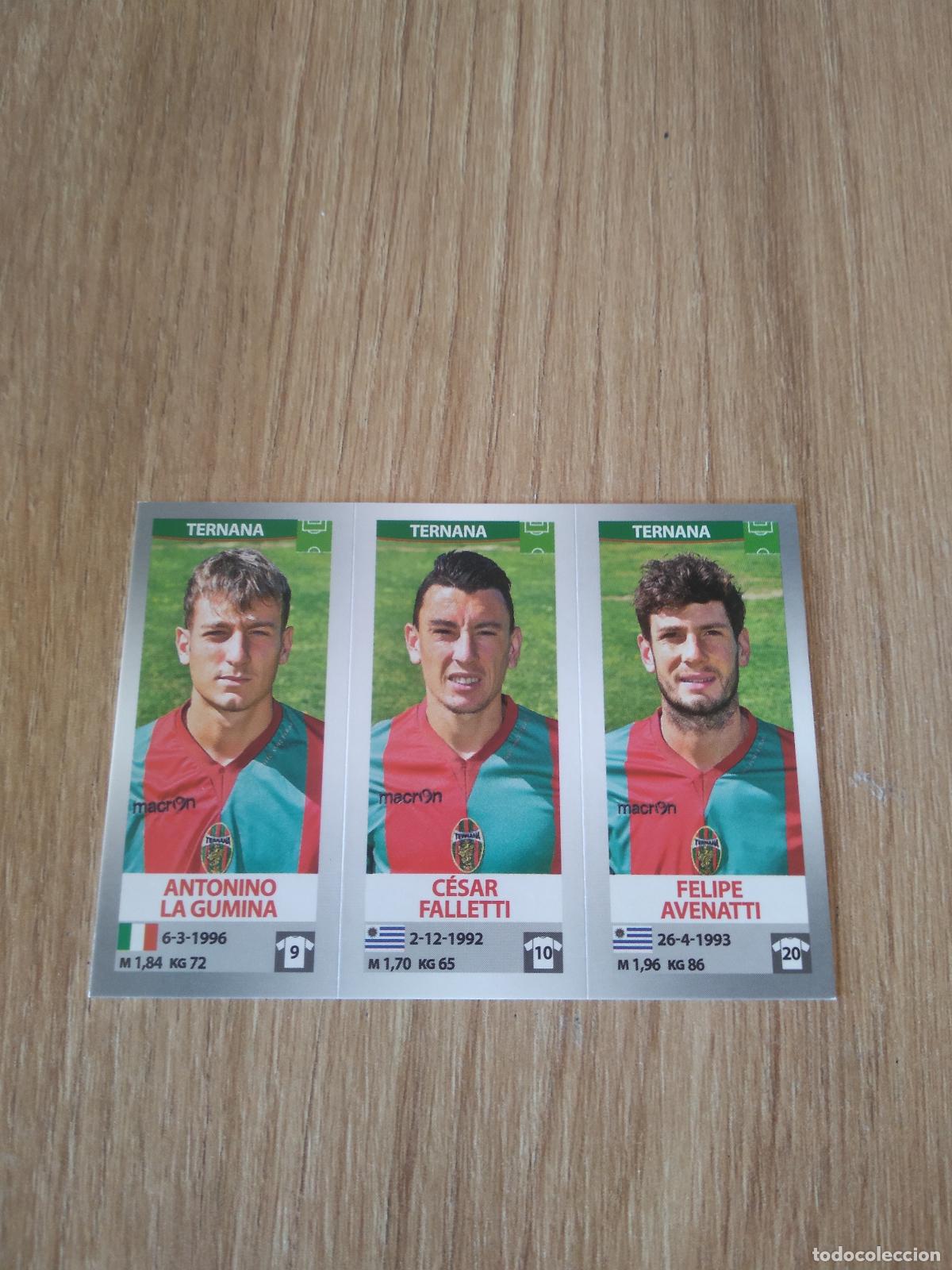 Cromos de f&uacute;tbol: 723 LA GUMINA FALLETTI AVENATTI TERNANA CROMO FUTBOL PANINI LIGA ITALIA 16-17 CALCIATORI 2016-2017