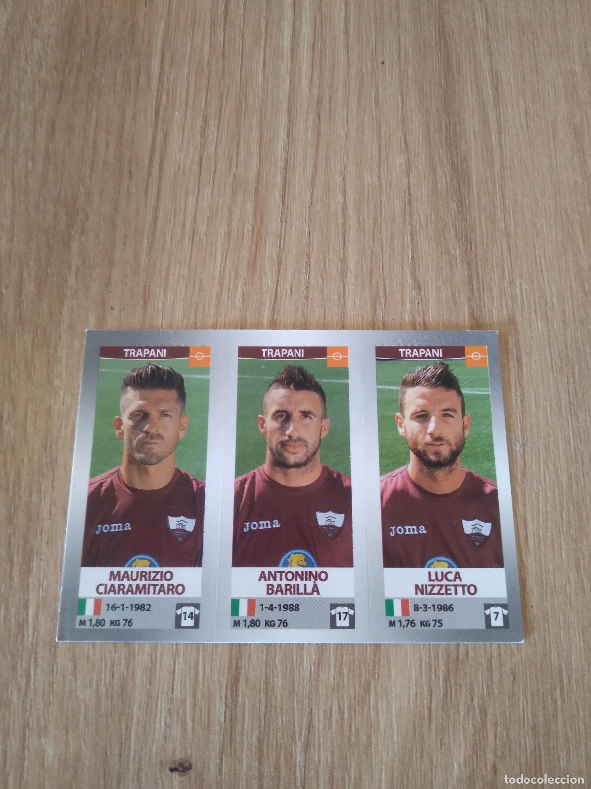 Cromos de f&uacute;tbol: 728 CIARAMITARO BARILLA NIZZETTO TRAPANI CROMO FUTBOL PANINI LIGA ITALIA 16-17 CALCIATORI 2016-2017
