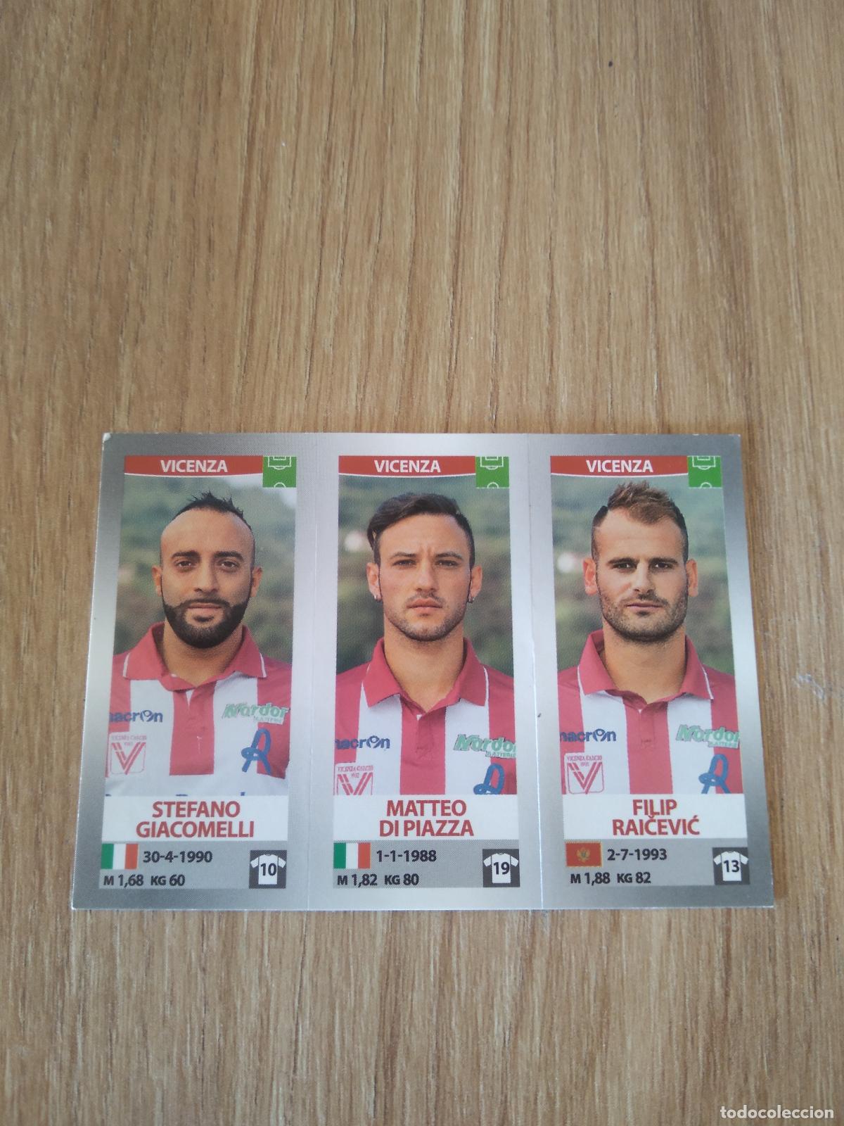 Football Stickers: 738 GIACOMELLI DI PIAZZA RAICEVIC VICENZA CROMO FUTBOL PANINI LIGA ITALIA 16-17 CALCIATORI 2016-2017