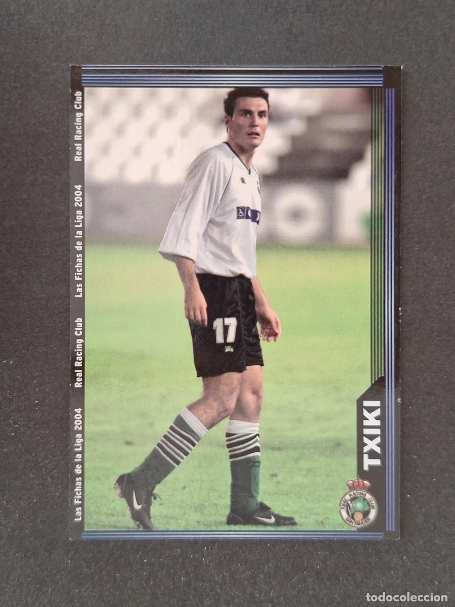 Cromos de f&uacute;tbol: L1 TXIKI RACING DE SANTANDER 426 MUNDICROMO LAS FICHAS DE LA LIGA 2004 03 04