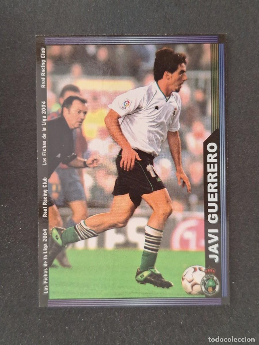 Cromos de f&uacute;tbol: L1 JAVI GUERRERO RACING DE SANTANDER 427 MUNDICROMO LAS FICHAS DE LA LIGA 2004 03 04