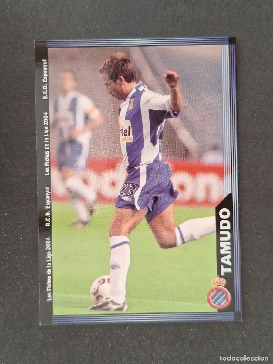 Cromos de f&uacute;tbol: L1 TAMUDO R. C. D. ESPA&Ntilde;OL 454 MUNDICROMO LAS FICHAS DE LA LIGA 2004 03 04