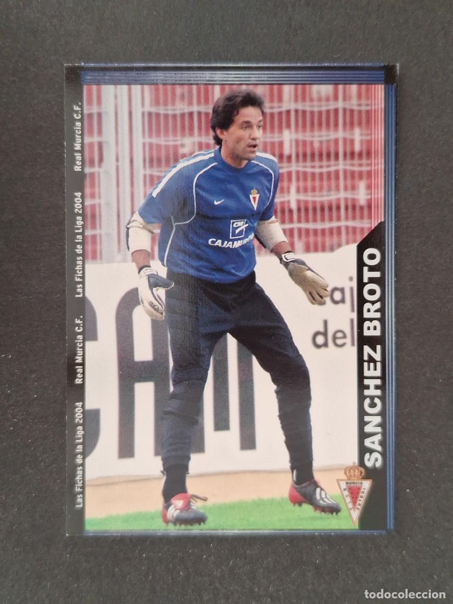 Cromos de f&uacute;tbol: L1 SANCHEZ BROTO REAL MURCIA 464 MUNDICROMO LAS FICHAS DE LA LIGA 2004 03 04
