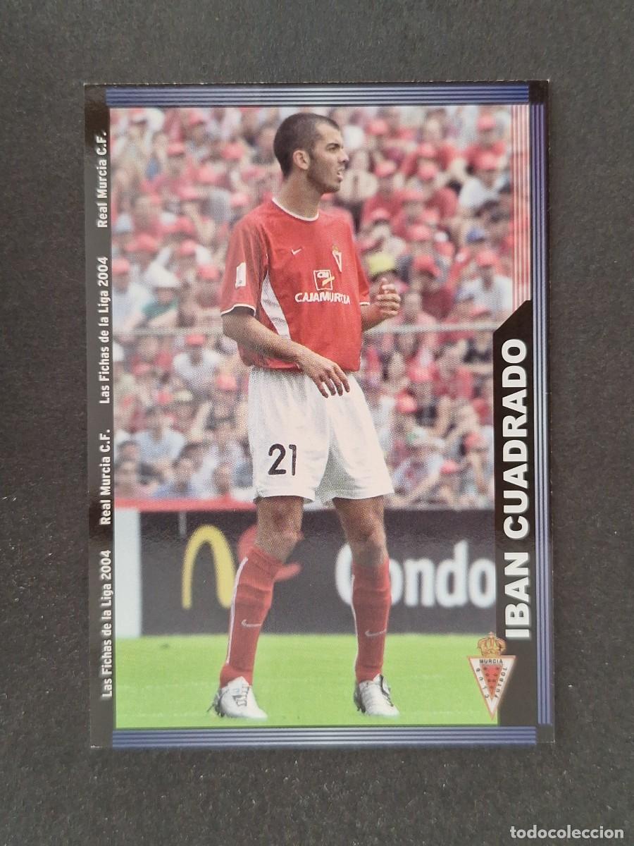 Cromos de f&uacute;tbol: L1 IBAN CUADRADO REAL MURCIA 468 MUNDICROMO LAS FICHAS DE LA LIGA 2004 03 04