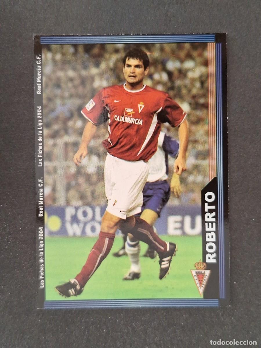 Football Stickers: L1 ROBERTO REAL MURCIA 477 MUNDICROMO LAS FICHAS DE LA LIGA 2004 03 04