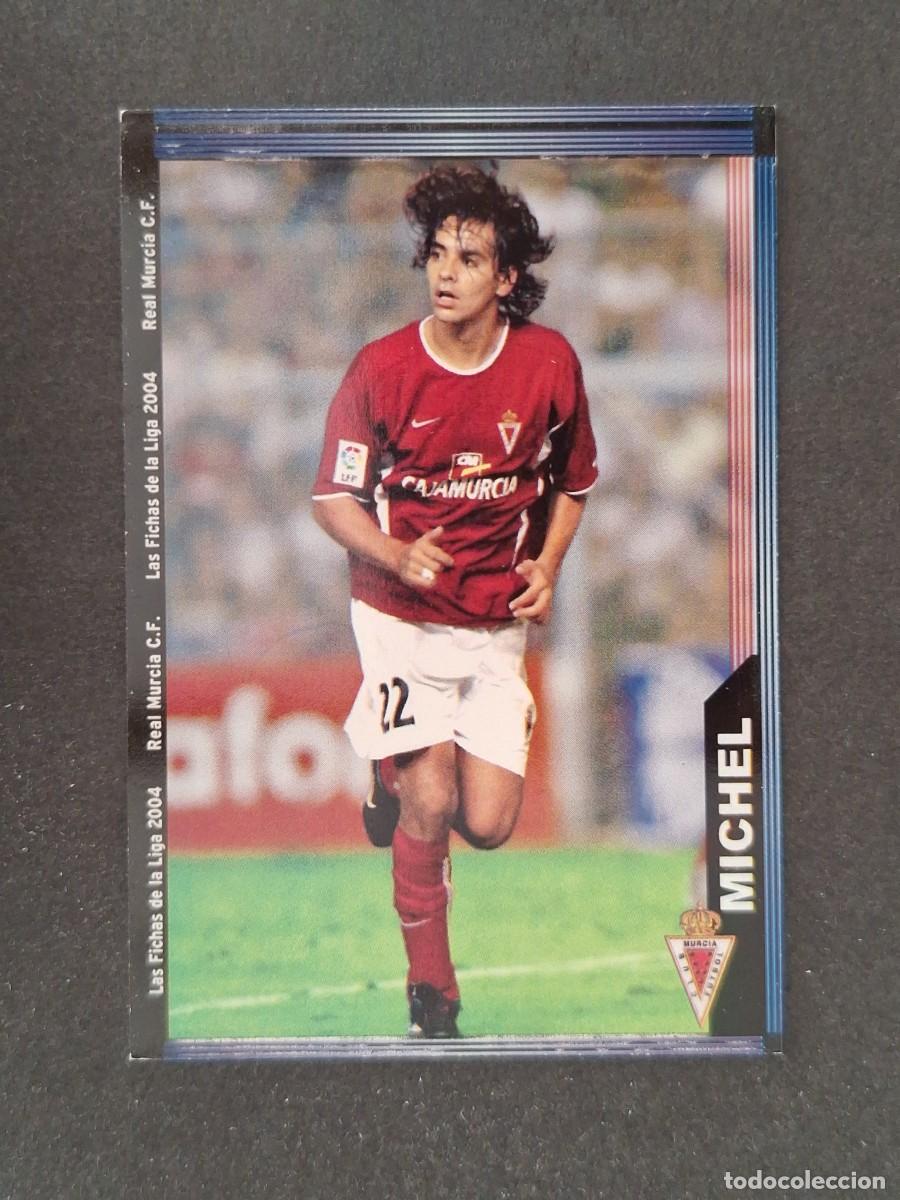 Football Stickers: L1 MICHEL REAL MURCIA 479 MUNDICROMO LAS FICHAS DE LA LIGA 2004 03 04