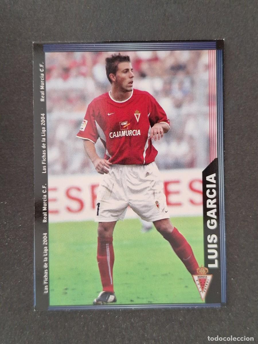 Cromos de f&uacute;tbol: L1 LUIS GARCIA REAL MURCIA 480 MUNDICROMO LAS FICHAS DE LA LIGA 2004 03 04
