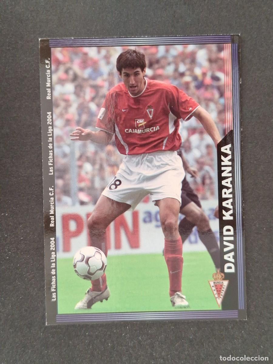 Cromos de f&uacute;tbol: L1 DAVID KARANKA REAL MURCIA 481 MUNDICROMO LAS FICHAS DE LA LIGA 2004 03 04