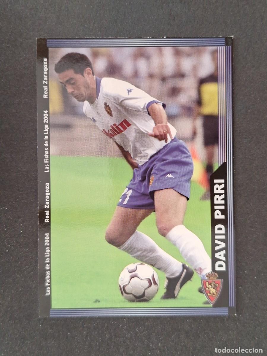 Cromos de f&uacute;tbol: L1 DAVID PIRRI REAL ZARAGOZA 501 MUNDICROMO LAS FICHAS DE LA LIGA 2004 03 04