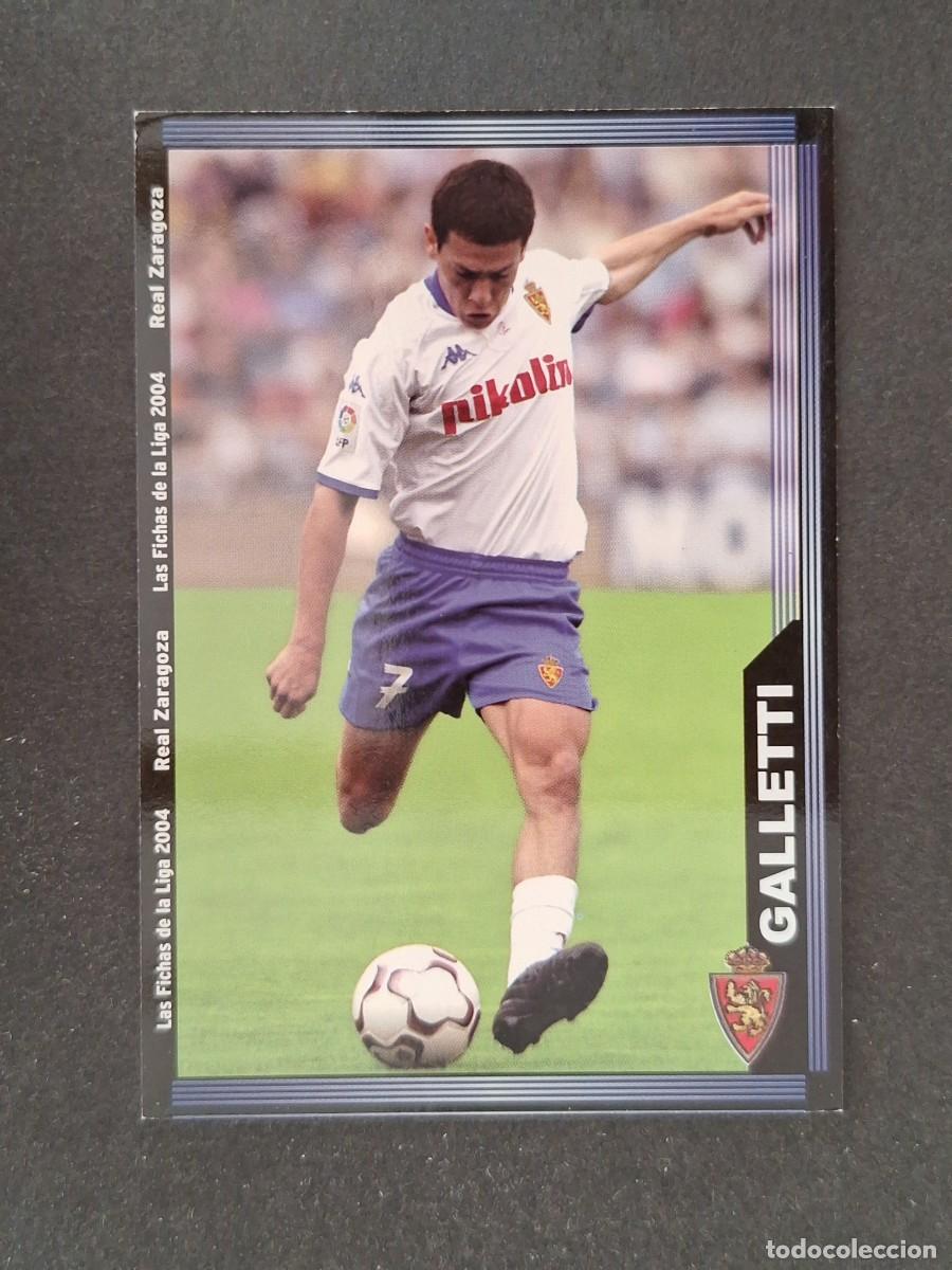 Cromos de f&uacute;tbol: L1 GALLETTI REAL ZARAGOZA 505 MUNDICROMO LAS FICHAS DE LA LIGA 2004 03 04