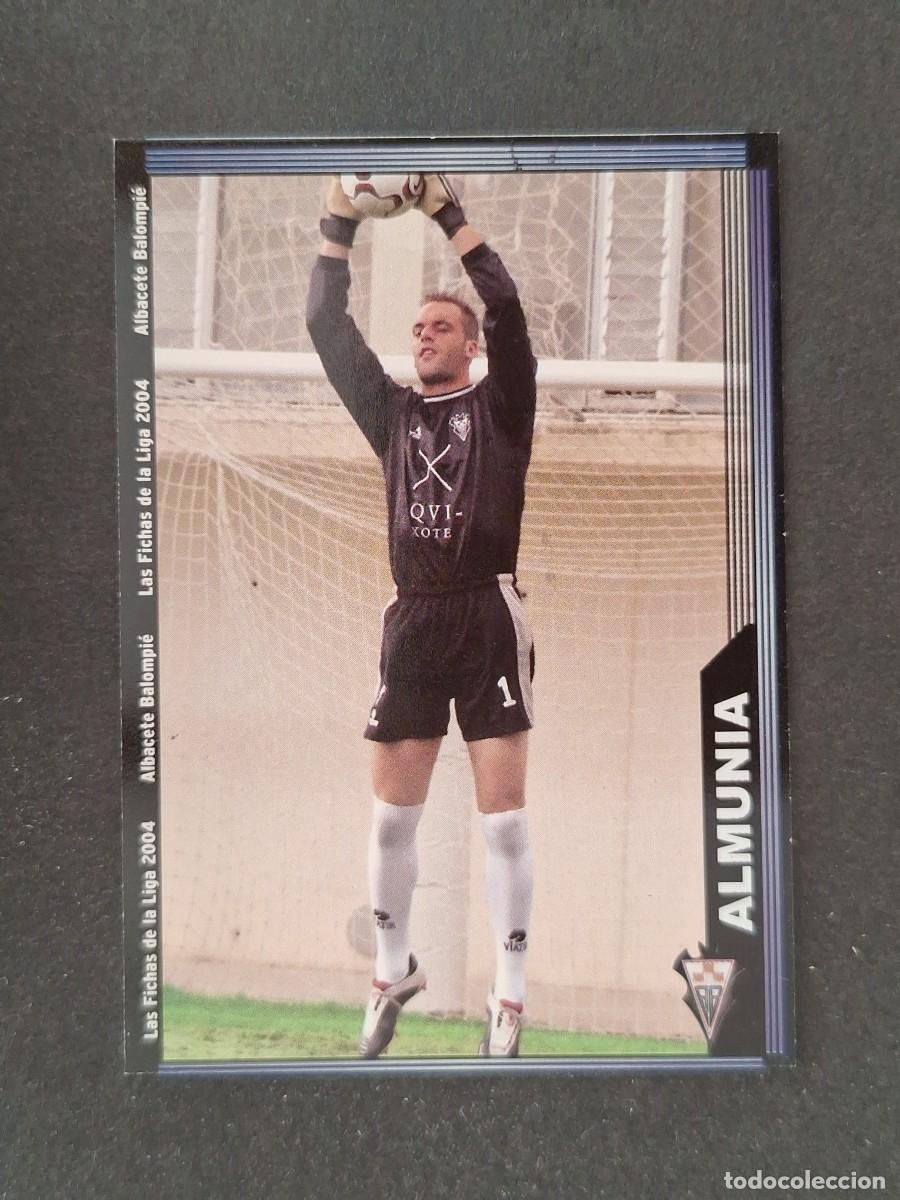Cromos de f&uacute;tbol: L1 ALMUNIA ALBACETE BALOMPIE 518 MUNDICROMO LAS FICHAS DE LA LIGA 2004 03 04