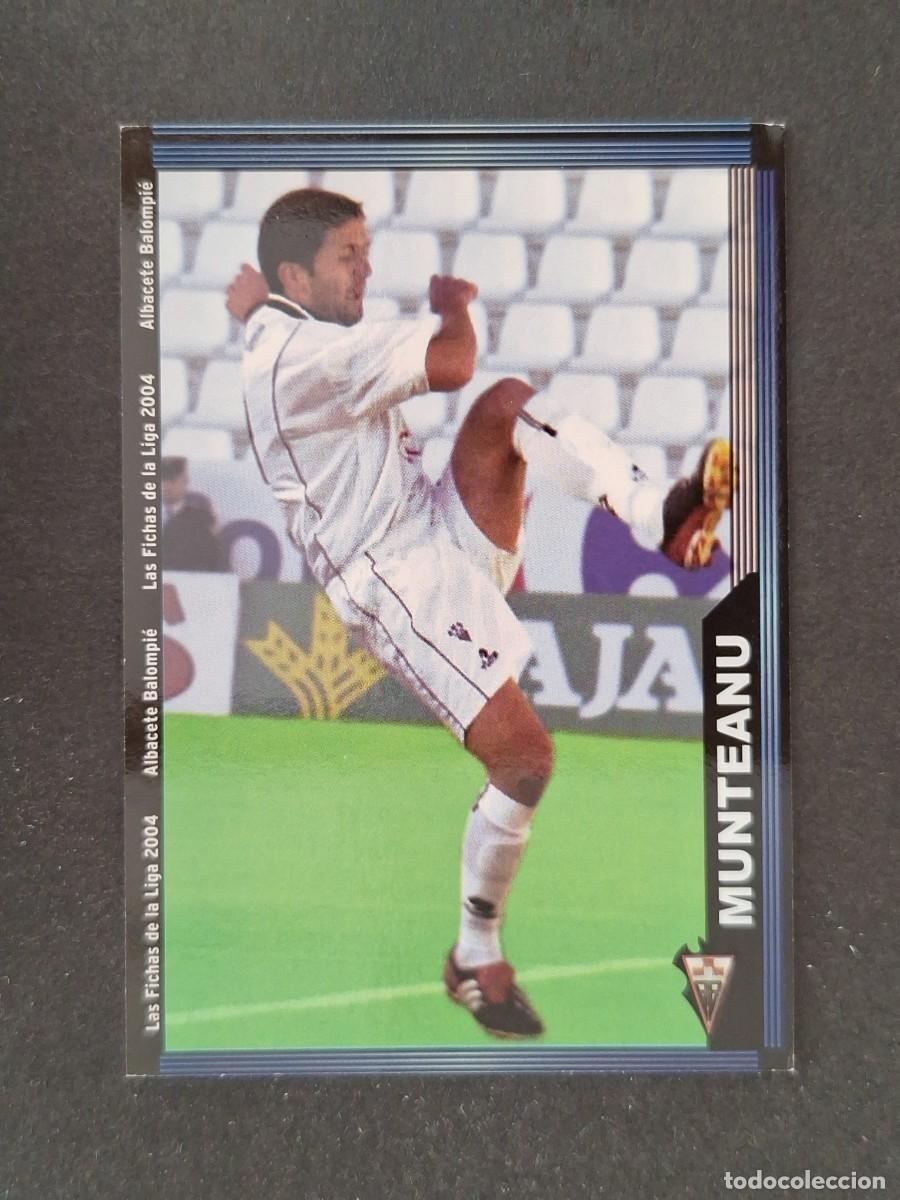 Cromos de f&uacute;tbol: L1 MUNTEANU ALBACETE BALOMPIE 521 MUNDICROMO LAS FICHAS DE LA LIGA 2004 03 04