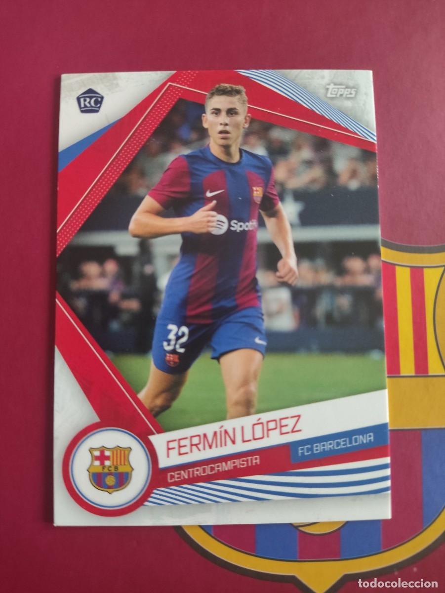 Football Stickers: BAR-10 FERM&Iacute;N RC ROOKIE BARCELONA 23-24 TOPPS BAR&Ccedil;A 2023-2024 FAN SET