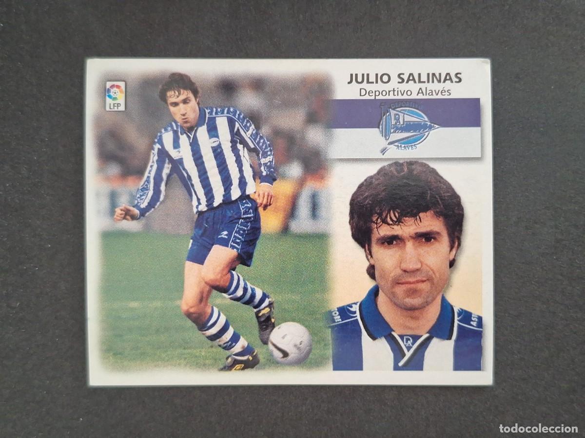 Cromos de f&uacute;tbol: L4 JULIO SALINAS DEPORTIVO ALAVES LIGA ESTE 1999 2000 99 00 NUNCA PEGADO SIN PEGAR