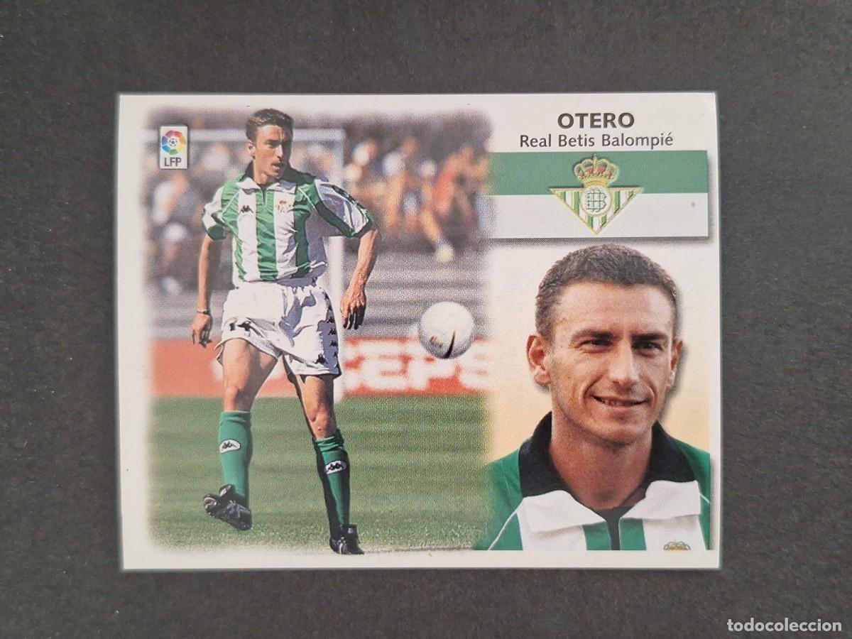 Cromos de f&uacute;tbol: L4 OTERO REAL BETIS BALOMPIE LIGA ESTE 1999 2000 99 00 NUNCA PEGADO SIN PEGAR
