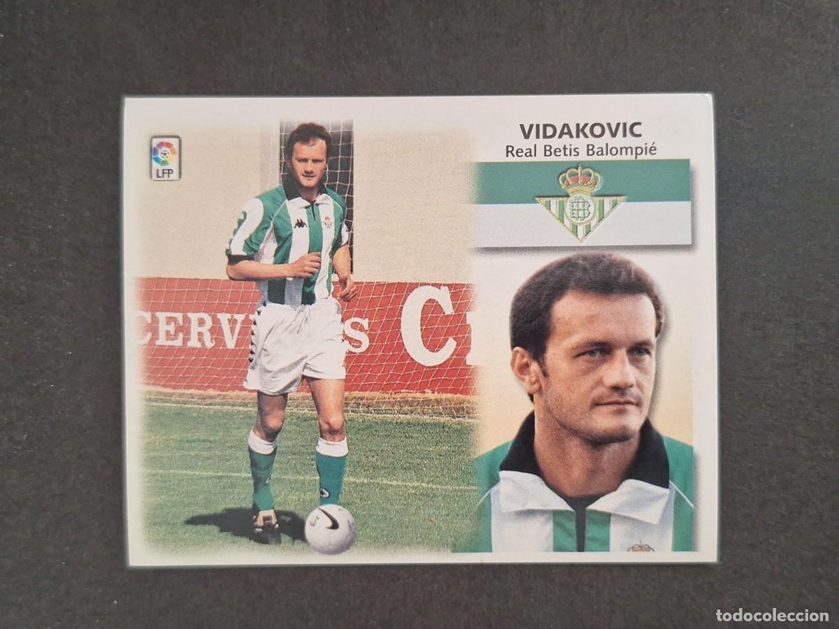 Cromos de f&uacute;tbol: L4 VIDAKOVIC REAL BETIS BALOMPIE LIGA ESTE 1999 2000 99 00 NUNCA PEGADO SIN PEGAR