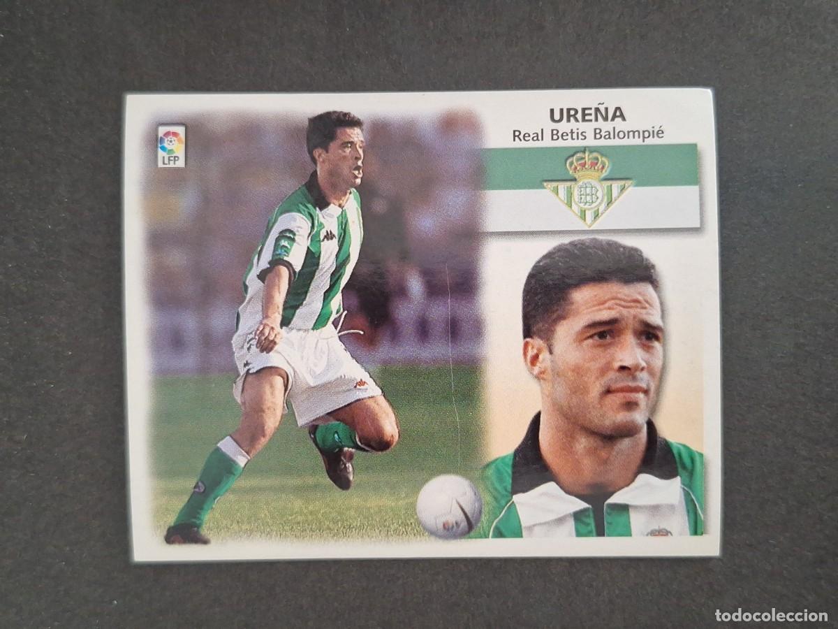 Cromos de f&uacute;tbol: L4 URE&Ntilde;A REAL BETIS BALOMPIE LIGA ESTE 1999 2000 99 00 NUNCA PEGADO SIN PEGAR