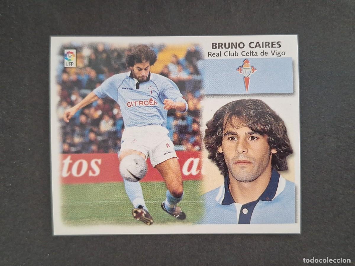Cromos de f&uacute;tbol: L4 BRUNO CAIRES CELTA DE VIGO LIGA ESTE 1999 2000 99 00 NUNCA PEGADO SIN PEGAR
