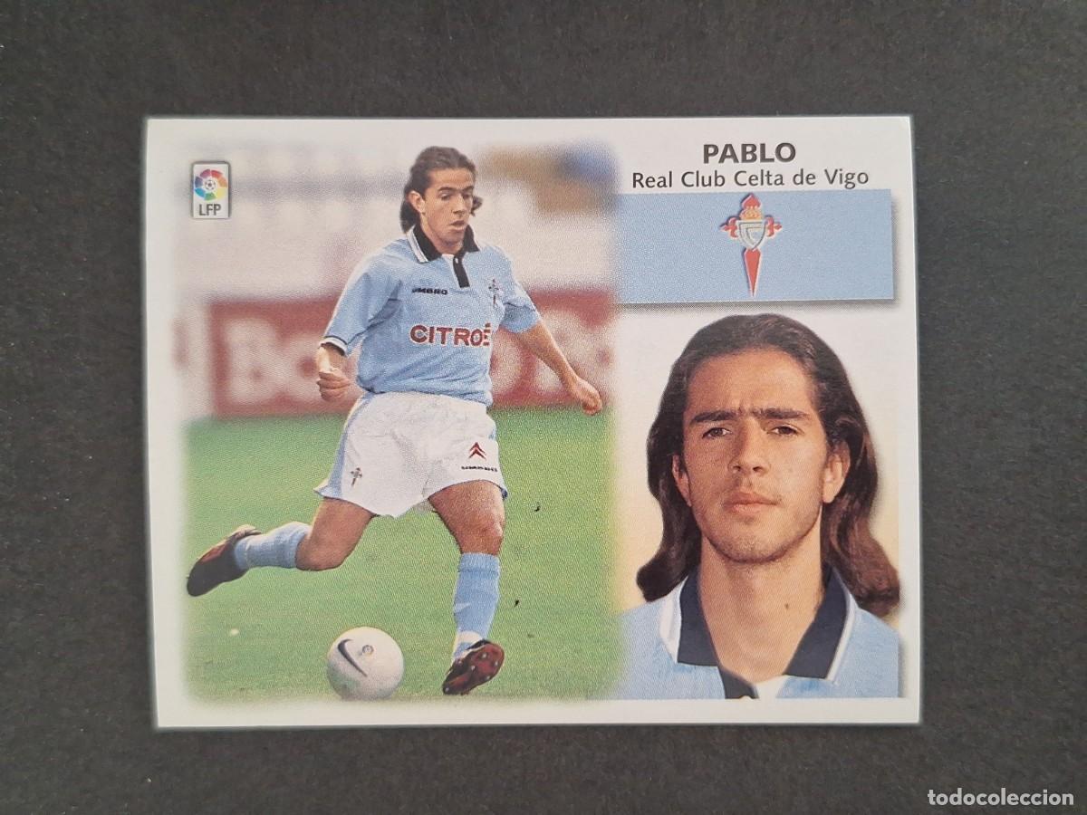 Cromos de f&uacute;tbol: L4 PABLO CELTA DE VIGO LIGA ESTE 1999 2000 99 00 NUNCA PEGADO SIN PEGAR