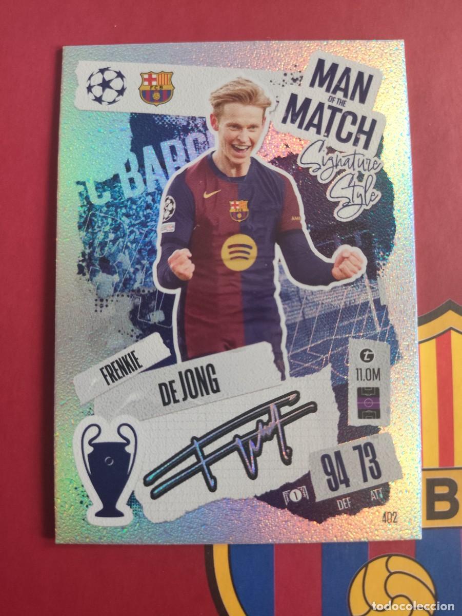 Cromos de f&uacute;tbol: 402 FRENKIE DE JONG MAN OF THE MATCH BARCELONA TOPPS MATCH ATTAX 2024 2025 24 25