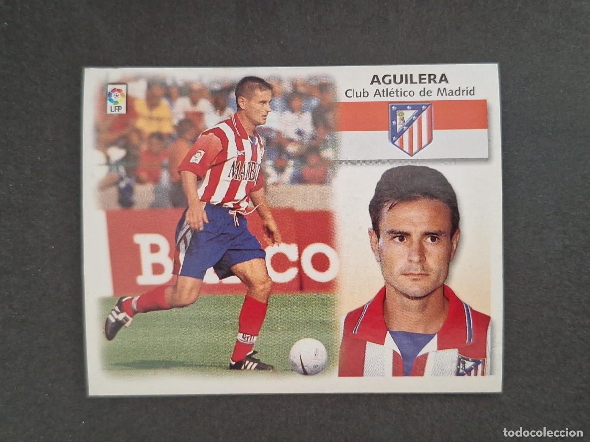 Cromos de f&uacute;tbol: L4 AGUILERA ATLETICO DE MADRID LIGA ESTE 1999 2000 99 00 NUNCA PEGADO SIN PEGAR