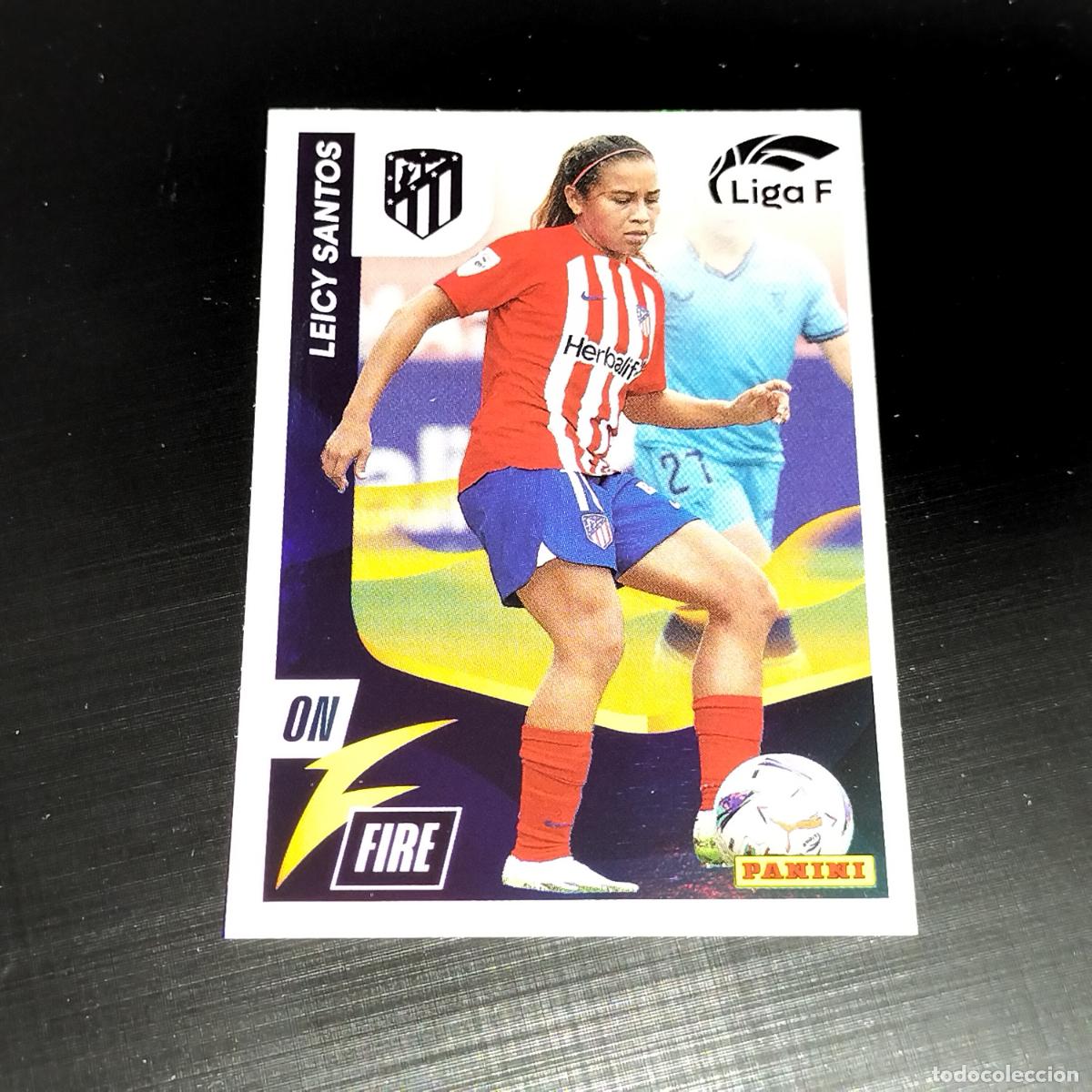 Cromos de f&uacute;tbol: N&ordm; 340 LEICY SANTOS ON FIRE AT ATLETICO MADRID CROMOS LIGA F FEMENINA PANINI 2023 2024 23 24