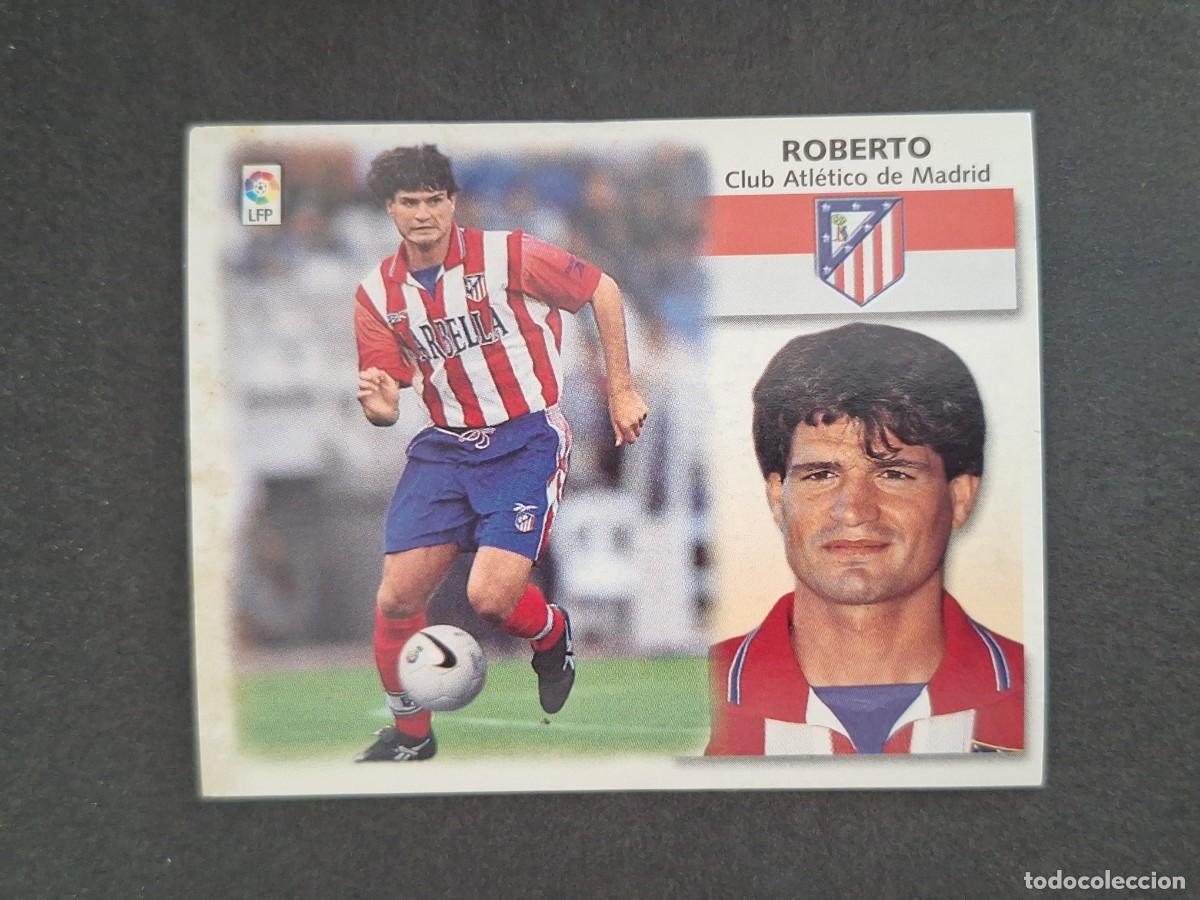 Cromos de f&uacute;tbol: L4 ROBERTO ATLETICO DE MADRID LIGA ESTE 1999 2000 99 00 NUNCA PEGADO SIN PEGAR