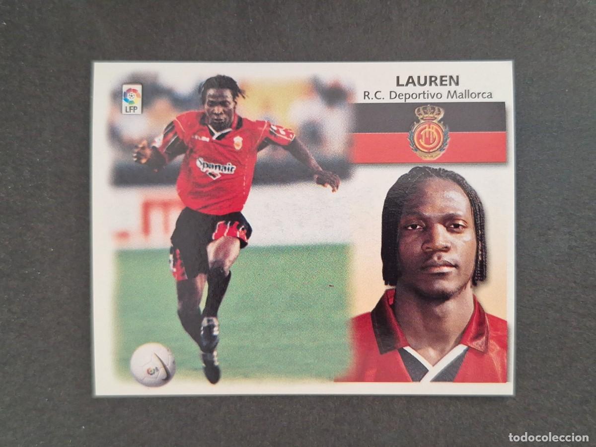 Cromos de f&uacute;tbol: L4 LAUREN R. C. D. MALLORCA LIGA ESTE 1999 2000 99 00 NUNCA PEGADO SIN PEGAR