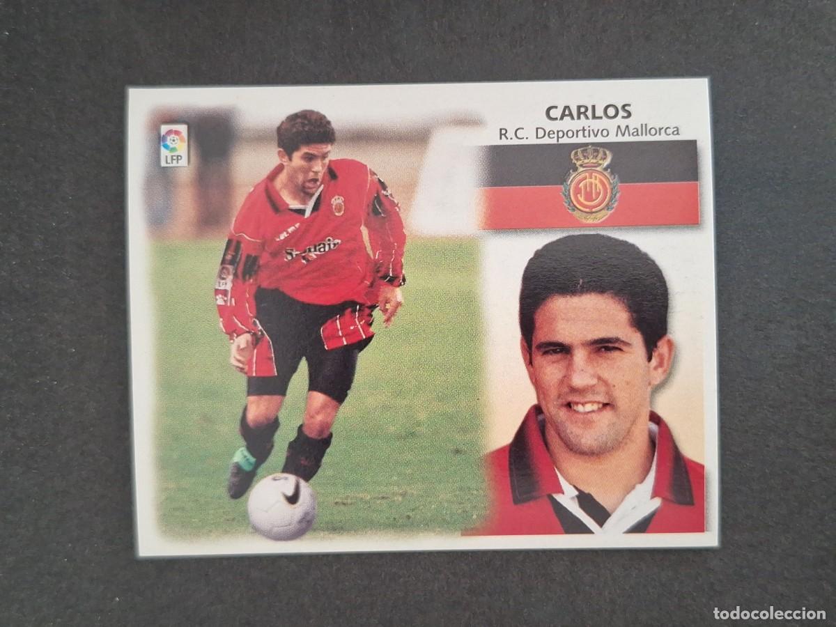 Cromos de f&uacute;tbol: L4 CARLOS R. C. D. MALLORCA LIGA ESTE 1999 2000 99 00 NUNCA PEGADO SIN PEGAR