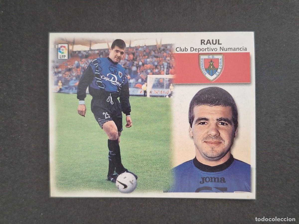Cromos de Futebol: L4 RAUL C. D. NUMANCIA LIGA ESTE 1999 2000 99 00 NUNCA PEGADO SIN PEGAR