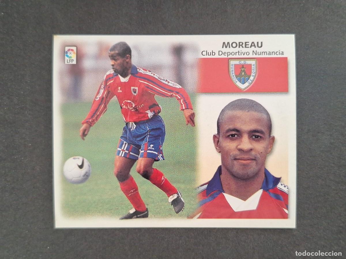 Cromos de f&uacute;tbol: L4 MOREAU C. D. NUMANCIA LIGA ESTE 1999 2000 99 00 NUNCA PEGADO SIN PEGAR