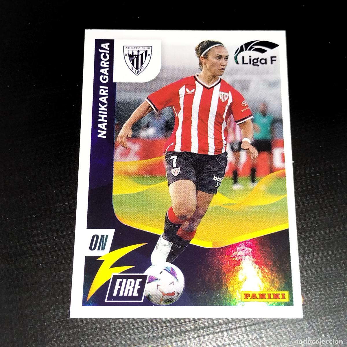 Cromos de f&uacute;tbol: N&ordm; 347 NAHIKARI GARCIA ON FIRE ATHLETIC BILBAO CROMOS LIGA F FEMENINA PANINI 2023 2024 23 24